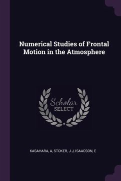 Numerical Studies of Frontal Motion in the Atmosphere