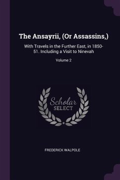 The Ansayrii, (Or Assassins, )