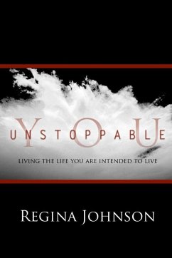 Unstoppable You - Johnson, Regina