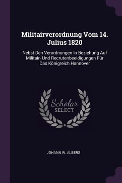 Militairverordnung Vom 14. Julius 1820 - Albers, Johann W