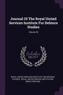 Journal Of The Royal United Services Institute For Defence Studies; Volume 48