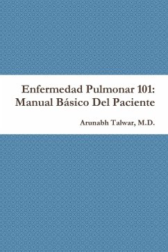 Enfermedad Pulmonar 101 - Talwar, M. D. Arunabh