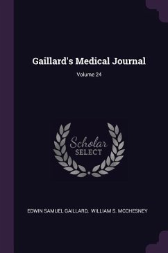 Gaillard's Medical Journal; Volume 24