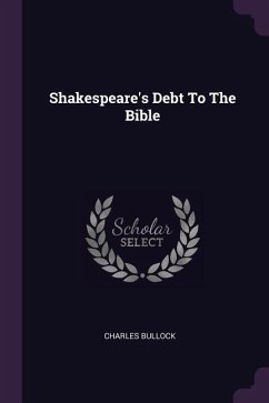 Shakespeare's Debt To The Bible