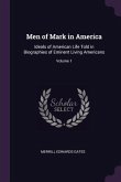 Men of Mark in America