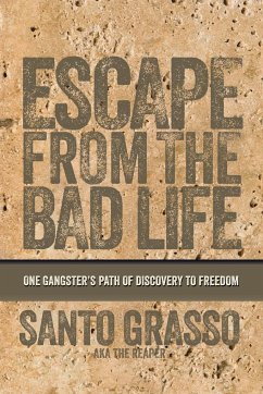 Escape From The Bad Life - Grasso, Santo