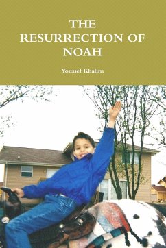 THE RESURRECTION OF NOAH - Khalim, Youssef