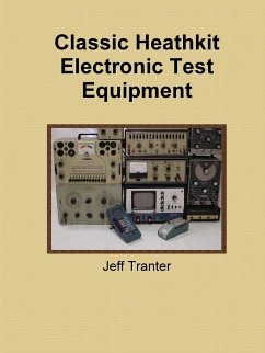 Classic Heathkit Electronic Test Equipment - Tranter, Jeff