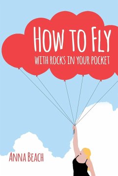 How To Fly With Rocks In Your Pocket - Beach, Anna