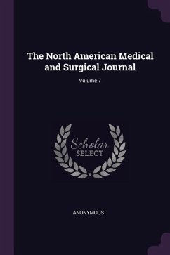The North American Medical and Surgical Journal; Volume 7