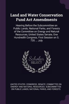 Land and Water Conservation Fund Act Amendments