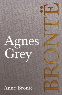 Agnes Grey - Brontë, Anne