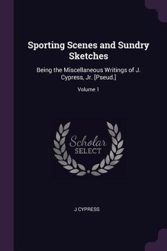 Sporting Scenes and Sundry Sketches