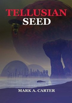 TELLUSIAN SEED - Carter, Mark A.