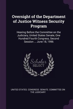 Oversight of the Department of Justice Witness Security Program