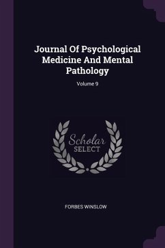 Journal Of Psychological Medicine And Mental Pathology; Volume 9