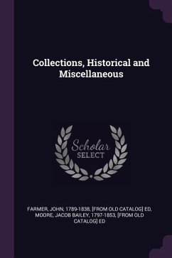 Collections, Historical and Miscellaneous Collections, Historical and Miscellaneous