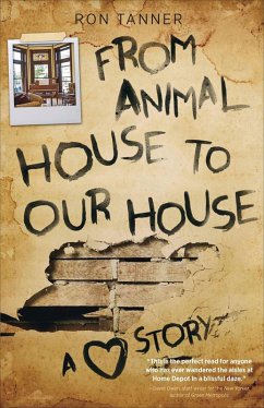 From Animal House to Our House (eBook, ePUB) - Tanner, Ron
