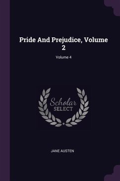Pride And Prejudice, Volume 2; Volume 4