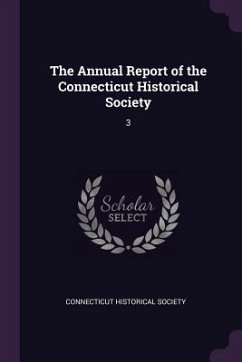 The Annual Report of the Connecticut Historical Society