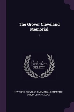 The Grover Cleveland Memorial