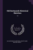 Old Dartmouth Historical Sketches