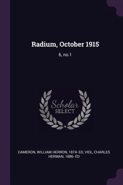 Radium, October 1915 - Cameron, William Herron; Viol, Charles Herman
