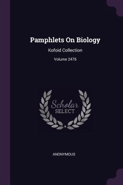 Pamphlets On Biology - Anonymous