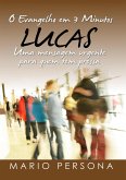O Evangelho em 3 Minutos - Lucas (eBook, ePUB)