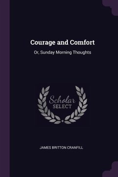 Courage and Comfort