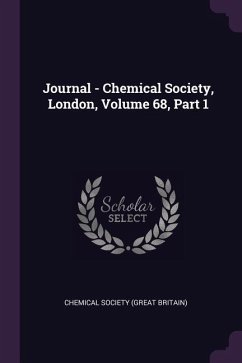 Journal - Chemical Society, London, Volume 68, Part 1