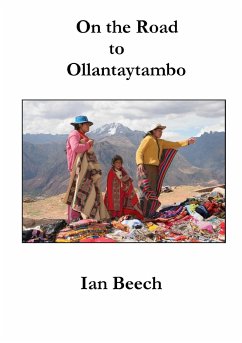 On the Road to Ollantaytambo - Beech, Ian