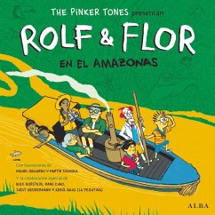 Rolf & Flor en el Amazonas - Gallardo, Miguel; The Pinker Tones