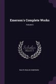 Emerson's Complete Works; Volume 6