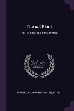 The oat Plant - Bonnett, O T B