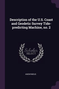 Description of the U.S. Coast and Geodetic Survey Tide-predicting Machine, no. 2 - Anonymous