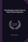 The Pitometer and its Uses in Water Works Operation