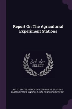 Report On The Agricultural Experiment Stations