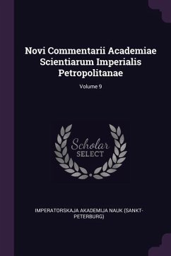 Novi Commentarii Academiae Scientiarum Imperialis Petropolitanae; Volume 9