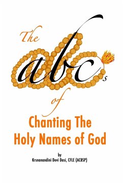 The ABCs of Chanting the Holy Names of God - Dasi, Krsnanandini