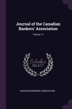Journal of the Canadian Bankers' Association; Volume 11