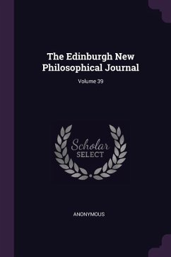 The Edinburgh New Philosophical Journal; Volume 39
