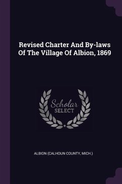 Revised Charter And By-laws Of The Village Of Albion, 1869