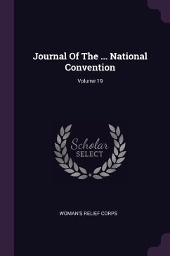 Journal Of The ... National Convention; Volume 19