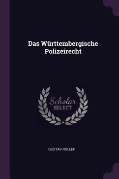 Das Württembergische Polizeirecht