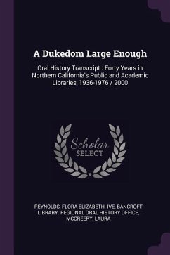 A Dukedom Large Enough - Reynolds, Flora Elizabeth Ive; McCreery, Laura