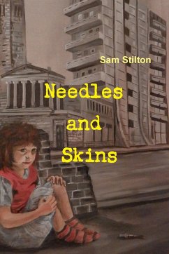 Needles and Skins - Stilton, Sam