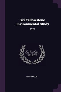 Ski Yellowstone Environmental Study