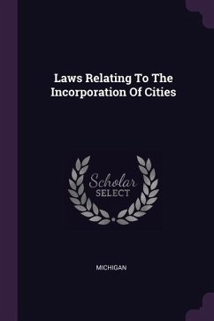 Laws Relating To The Incorporation Of Cities