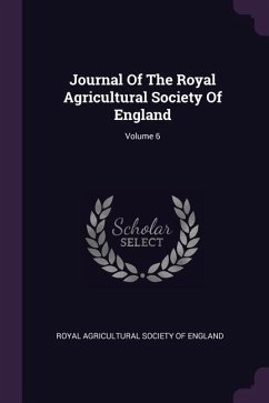 Journal Of The Royal Agricultural Society Of England; Volume 6
